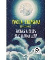 SUENAS A BLUES BAJO LA LUNA LLENA (BILOGÍA LUNA 1)