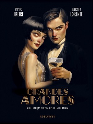 GRANDES AMORES. VEINTE PAREJAS INOLVIDABLES DE LA LITERATURA