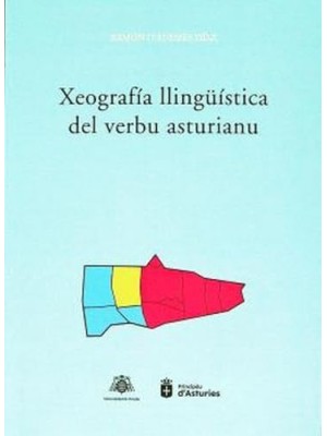 XEOGRAFIA LLINGÜISTICA DEL VERBU ASTURIA