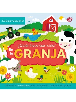 QUIÉN HACE ESE RUIDO? EN LA GRANJA