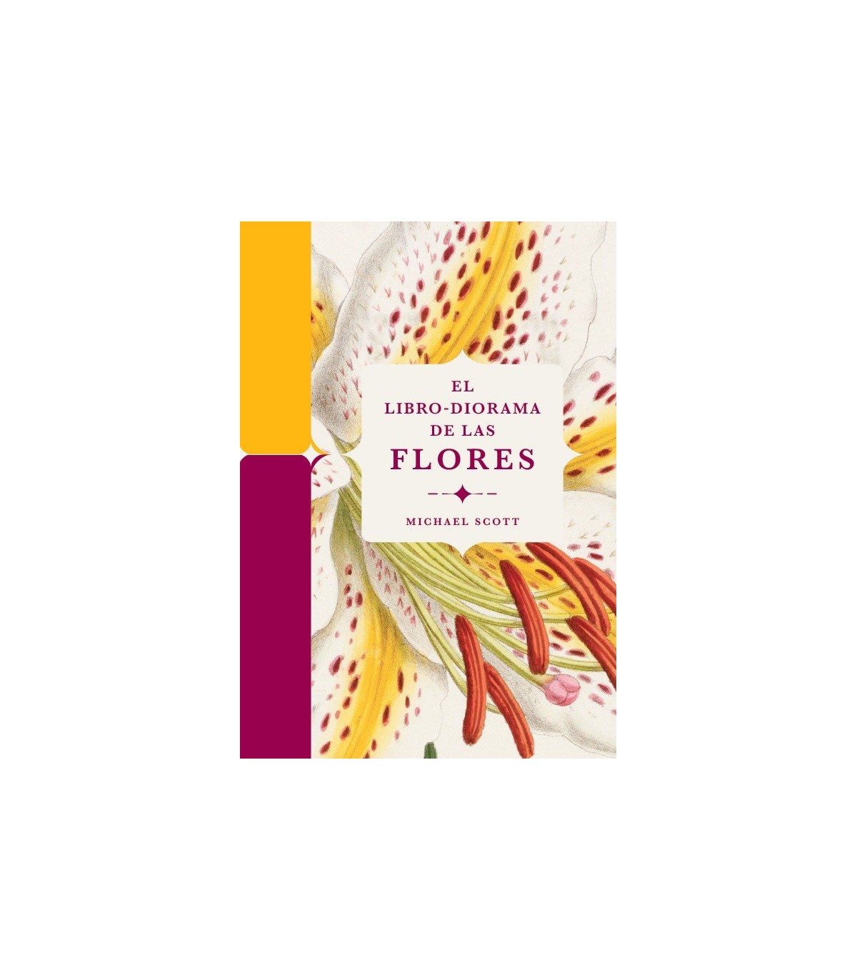 LIBRO-DIORAMA DE LAS FLORES, EL