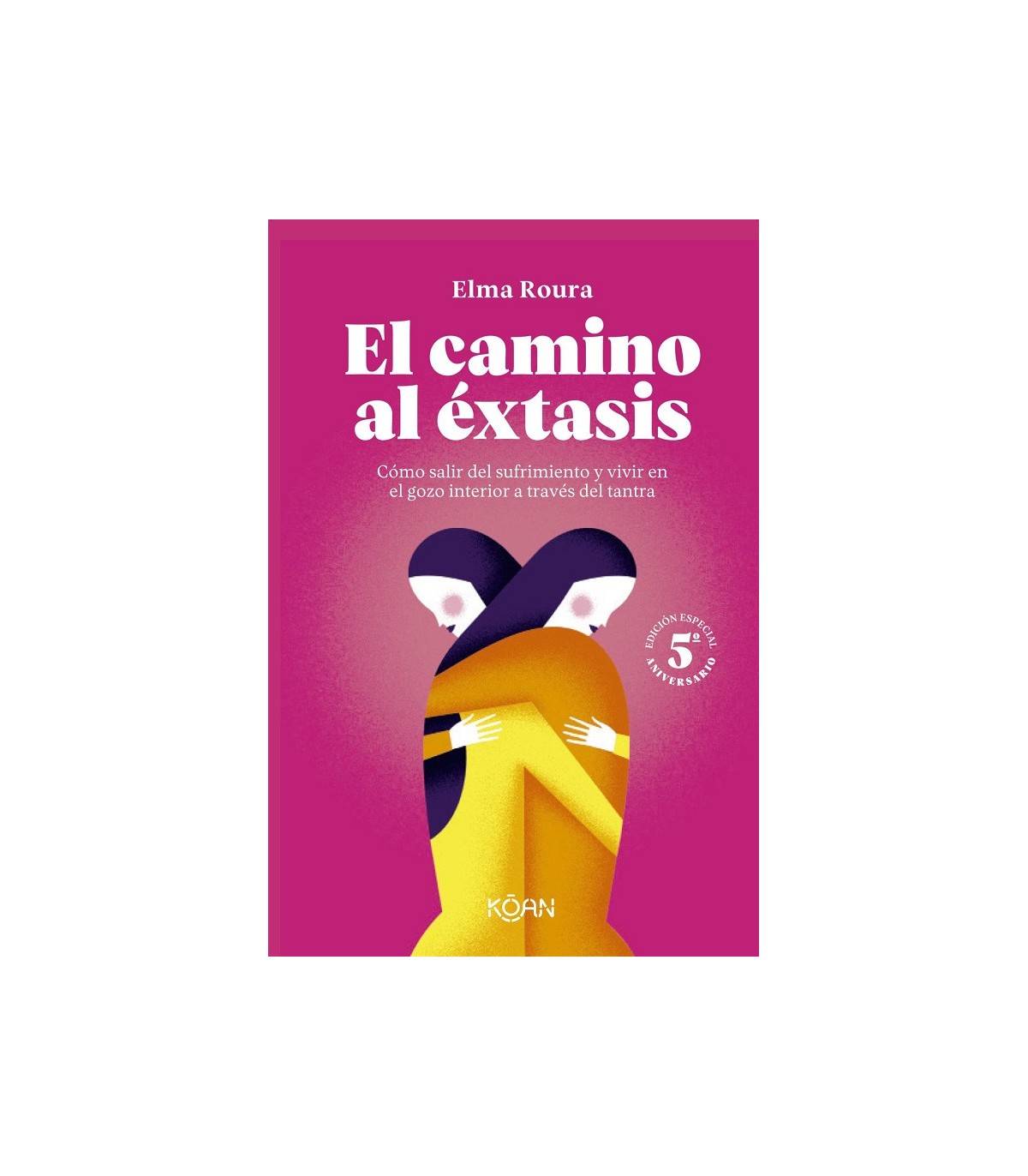 CAMINO AL ÉXTASIS, EL