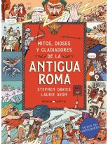 MITOS, DIOSES Y GLADIADORES DE LA ANTIGUA ROMA