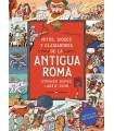 MITOS, DIOSES Y GLADIADORES DE LA ANTIGUA ROMA