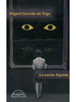NOCHE LÍQUIDA, LA