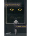 NOCHE LÍQUIDA, LA