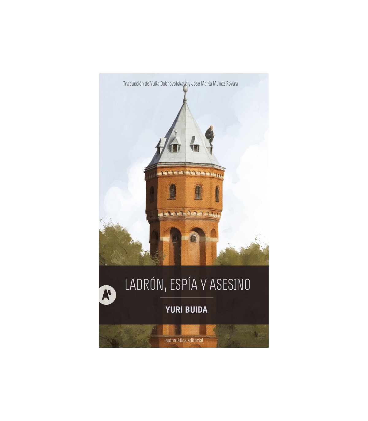 LADRÓN, ESPÍA Y ASESINO