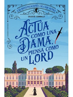 ACTÚA COMO UNA DAMA, PIENSA COMO UN LORD