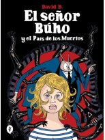SEÑOR BÚHO Y EL PAÍS DE LOS MUERTOS, EL