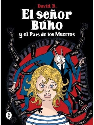 SEÑOR BÚHO Y EL PAÍS DE LOS MUERTOS, EL