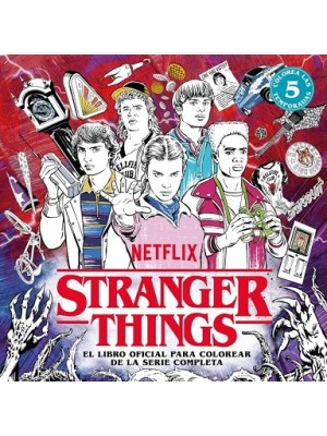 STRANGER THINGS. EL LIBRO OFICIAL PARA COLOREAR DE LA SERIE COMPLETA