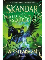 SKANDAR Y LA MALDICIÓN DEL ESQUELETO (SKANDAR 4)