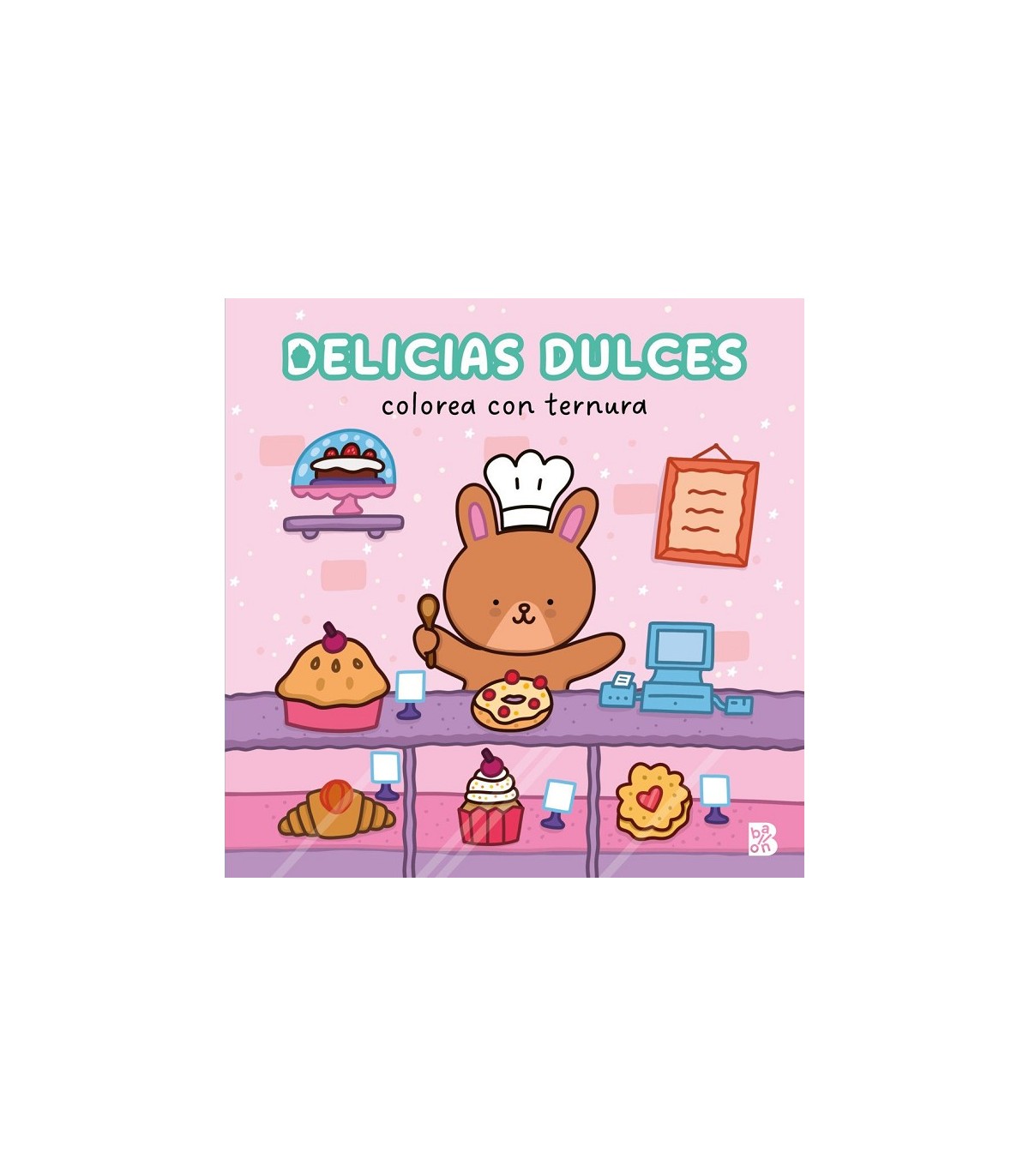 COLOREA CON TERNURA - DELICIAS DULCES