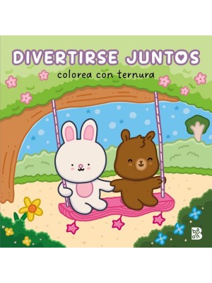 COLOREA CON TERNURA - DIVERTIRSE JUNTOS