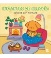 COLOREA CON TERNURA - INSTANTES DE ALEGRÍA
