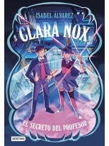 CLARA NOX 2. EL SECRETO DEL PROFESOR