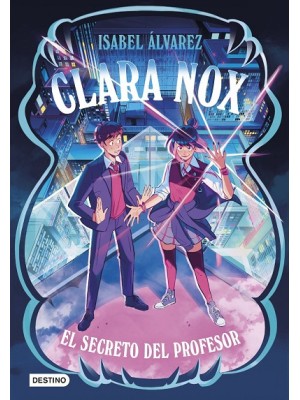 CLARA NOX 2. EL SECRETO DEL PROFESOR
