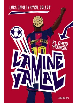 LAMINE YAMAL. EL CHICO PRODIGIO