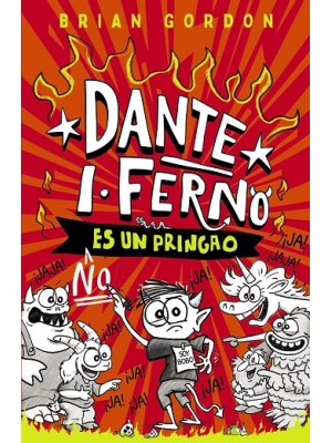 DANTE I. FERNO NO ES UN PRINGAO