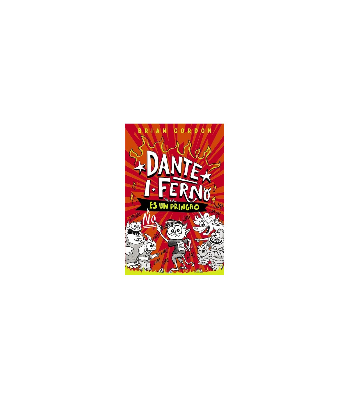 DANTE I. FERNO NO ES UN PRINGAO