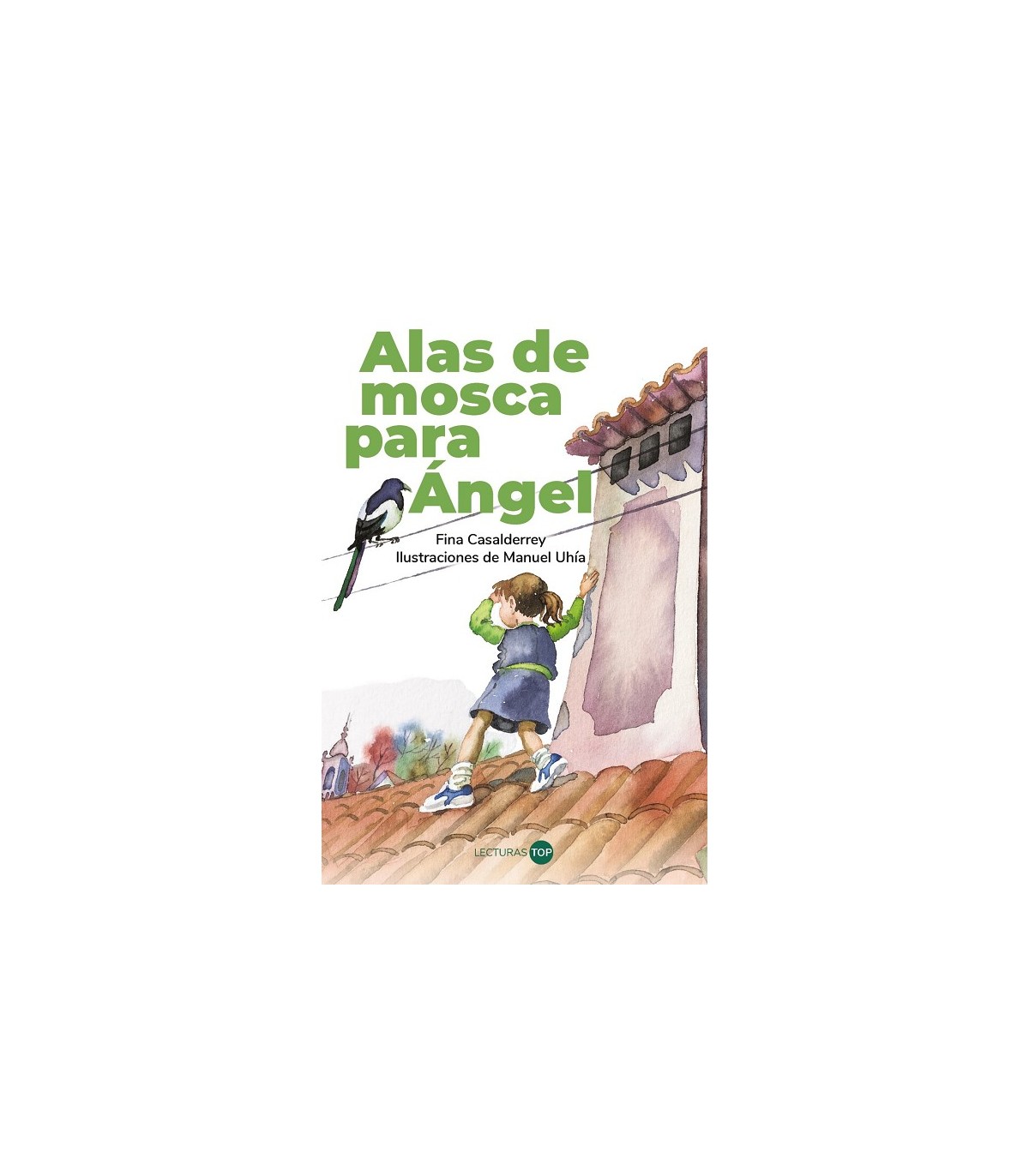 ALAS DE MOSCA PARA ÁNGEL