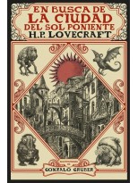 EN BUSCA DE LA CIUDAD DEL SOL PONIENTE [EDICIÓN ILUSTRADA]