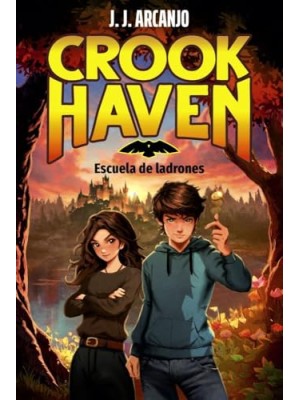 CROOKHAVEN. ESCUELA DE LADRONES