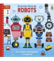MI PRIMER LIBRO DE ROBOTS
