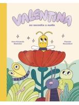 VALENTINA NO NECESITA A NADIE