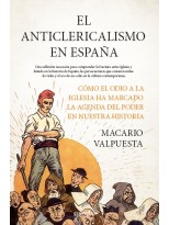ANTICLERICALISMO EN ESPAÑA, EL