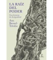 RAÍZ DEL PODER, LA