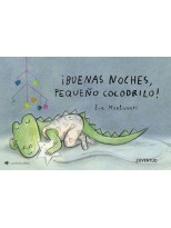 BUENAS NOCHES, PEQUEÑO COCODRILO!