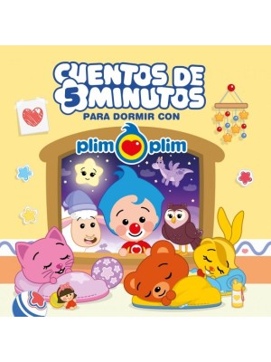PLIM PLIM CUENTOS DE 5 MINUTOS PARA DORMIR CON PLIM PLIM (EDICIÓN DE ESPAÑA)
