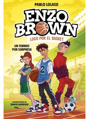 ENZO BROWN LOCO POR EL BASKET 3 UN TORNEO POR SORPRESA
