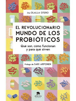 REVOLUCIONARIO MUNDO DE LOS PROBIÓTICOS, EL