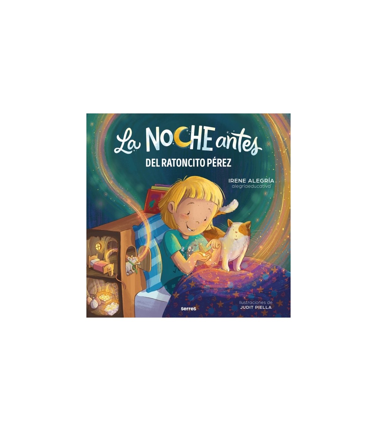 NOCHE ANTES - DEL RATONCITO PÉREZ, LA
