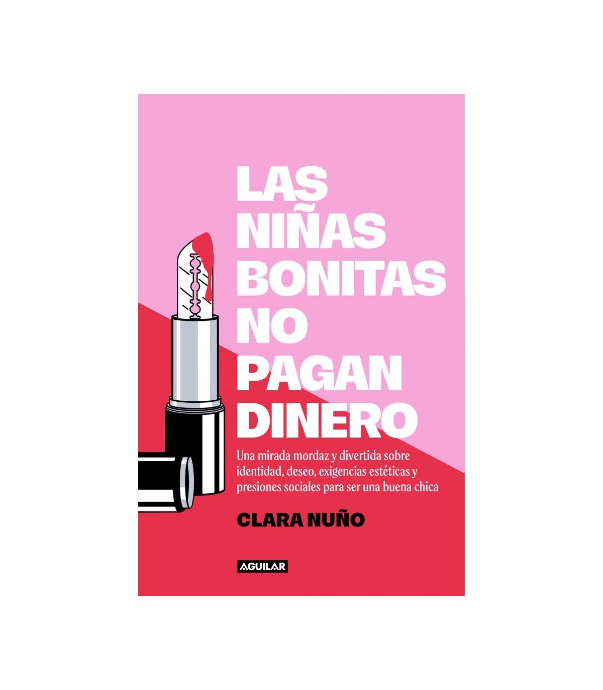 NIÑAS BONITAS NO PAGAN DINERO, LAS
