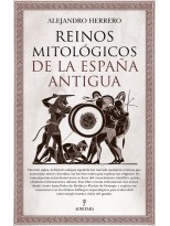 REINOS MITOLÓGICOS DE LA ESPAÑA ANTIGUA