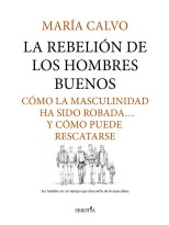 REBELIÓN DE LOS HOMBRES BUENOS, LA