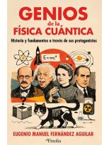 GENIOS DE LA FÍSICA CUÁNTICA