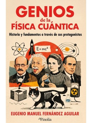 GENIOS DE LA FÍSICA CUÁNTICA
