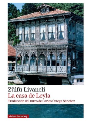 CASA DE LEYLA, LA