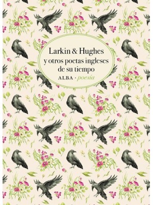 LARKIN & HUGHES Y OTROS POETAS INGLESES DE SU TIEMPO