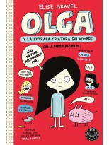 OLGA Y LA EXTRAÑA CRIATURA SIN NOMBRE. NUEVA EDICIÓN.