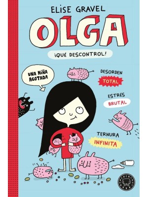 OLGA. ¡QUÉ DESCONTROL! - NUEVA EDICIÓN.