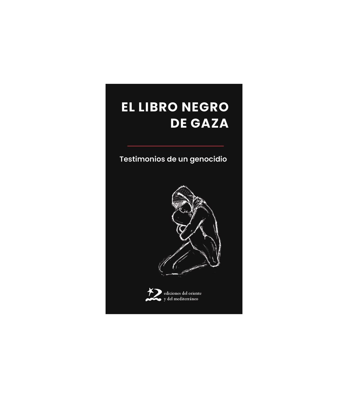 LIBRO NEGRO DE GAZA, EL