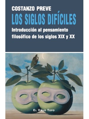 SIGLOS DIFÍCILES, LOS