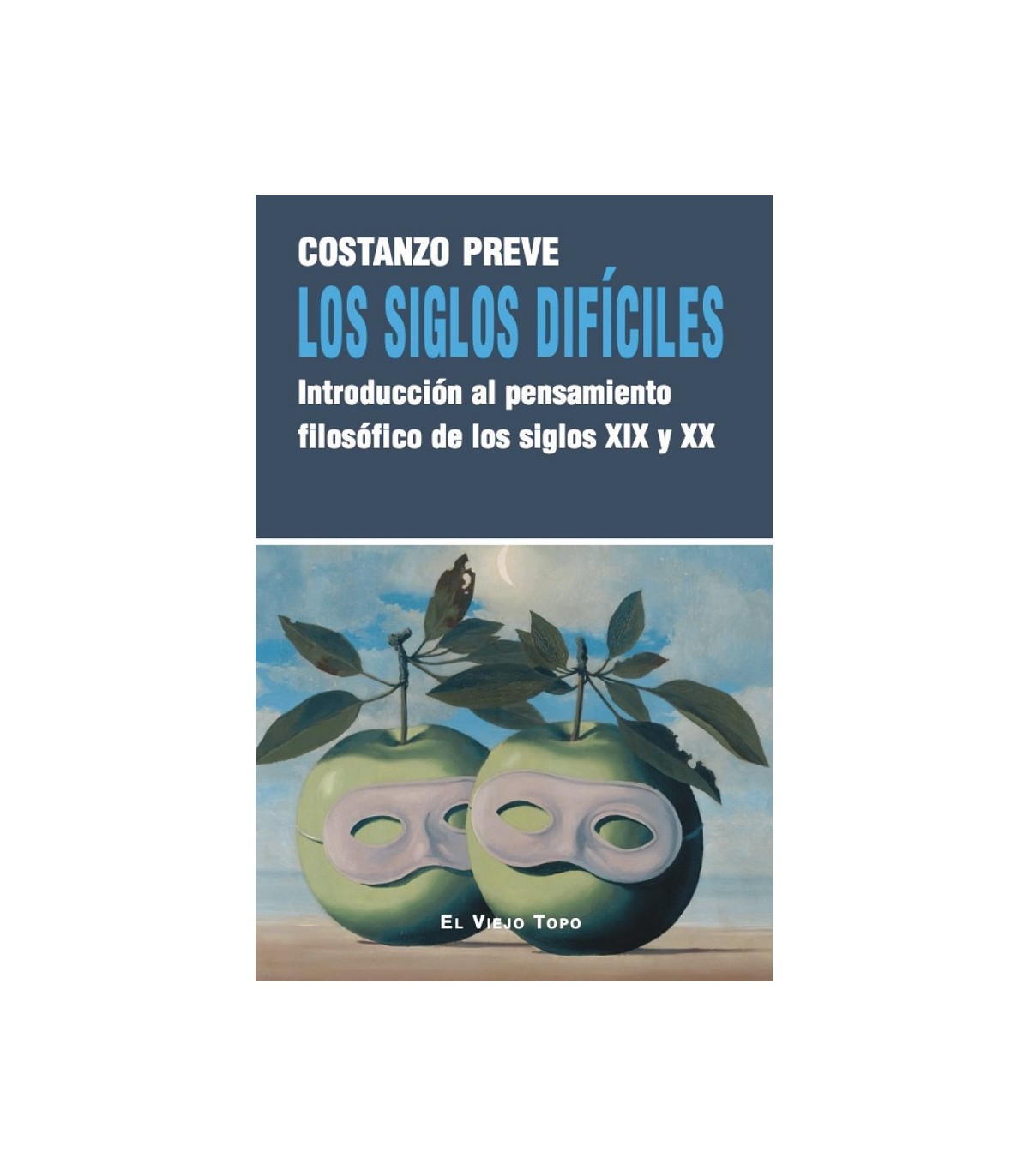 SIGLOS DIFÍCILES, LOS