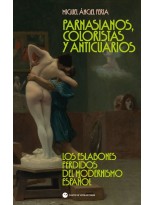 PARNASIANOS, COLORISTAS Y ANTICUARIOS
