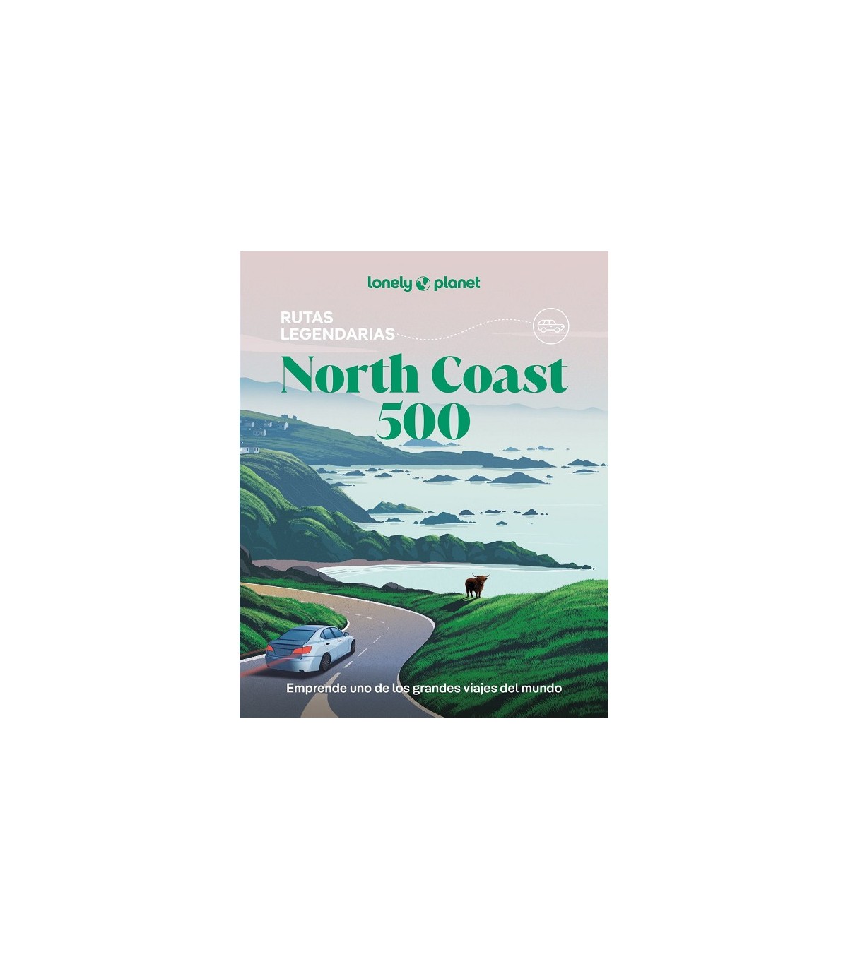 NORTH COAST 500 (LONELY PLANET)